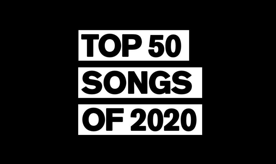 Top 50 Songs Of 2020