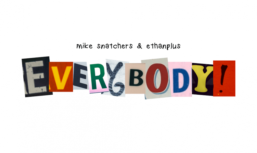‘Everybody’ Get Ready To Party With Mike Snatchers And ethanplus’ Latest Bop