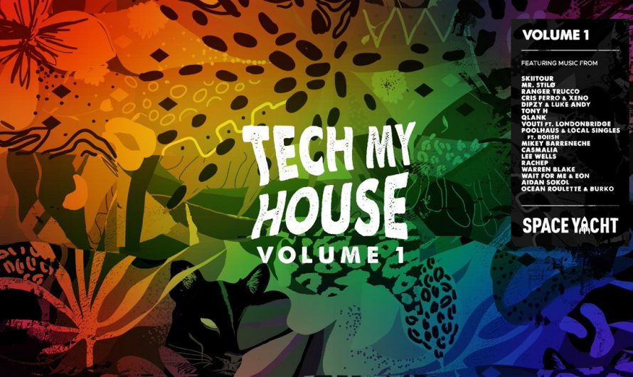 Space Yacht Comes Together For ‘TECH MY HOUSE’ Compilation In Celebration Of 6-Year Anniversary