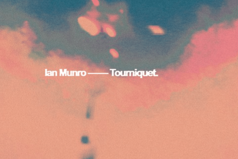 Ian Munro Soothes The Souls Of The Lost With ‘Tourniquet’