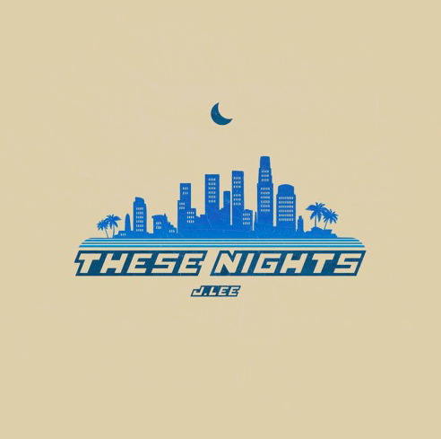 J. Lee’s New Song “These Nights” Tells A Beautifully Heart-Breaking Story Of Toxic Love