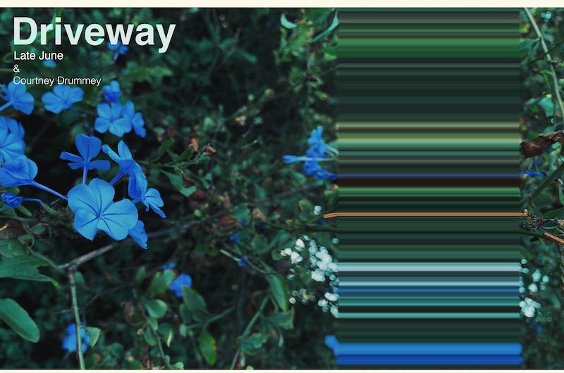 Late June And Courtney Drummey Turn Back Time With ‘Driveway’