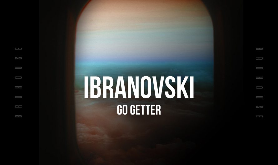 Ibranovski Channels His Deep Dark Frequencies With ‘Go Getter’