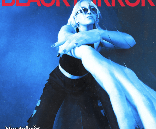 Nostalgix Reflects The Everlasting Spirit Of Groove With Her ‘Black Mirror’ EP