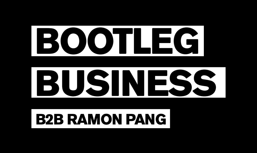 Bootleg Business – Vol. 3 (Feat. Ramon Pang)