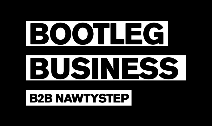 Bootleg Business – Vol. 4 (feat. Nawtystep)
