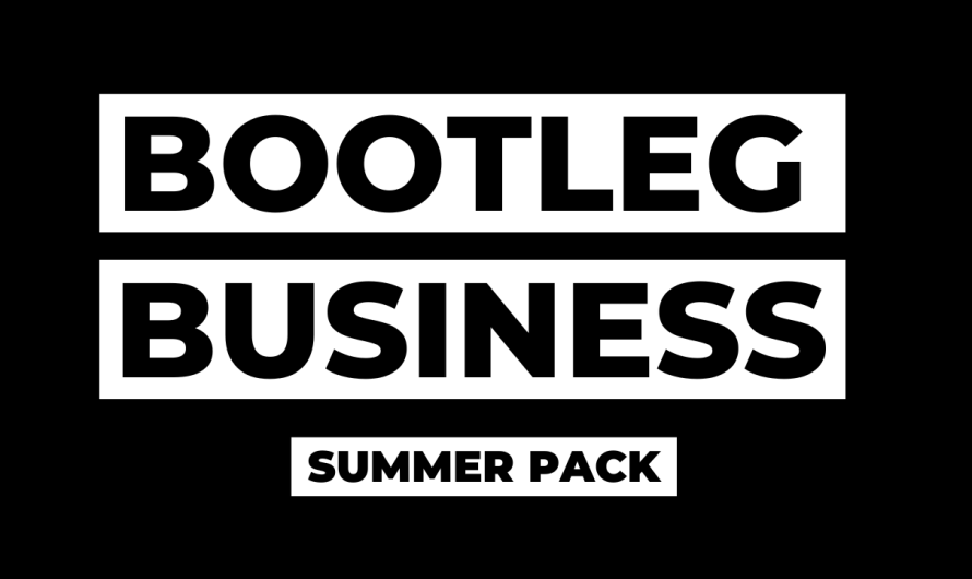 Bootleg Business – Vol. 5 (Summer Pack Special)