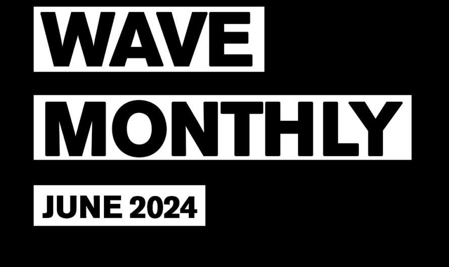 Wave Monthly | June 2024