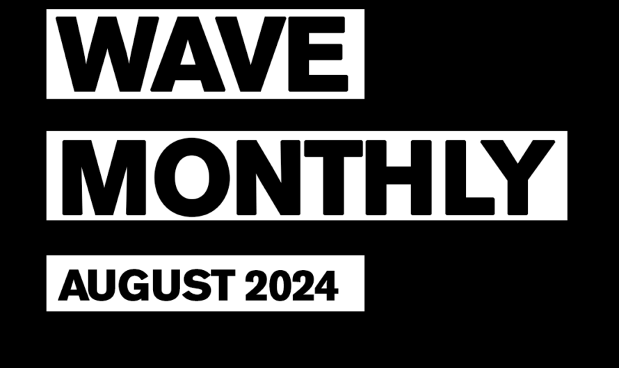 Wave Monthly | August 2024